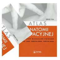 Atlas anatomii palpacyjnej. Badanie manualne powłok – Serge Tixa