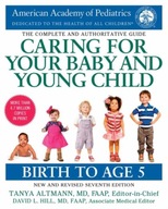 Caring for Your Baby and Young Child, 7th Edition American Academy Of