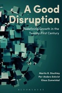 A Good Disruption: Redefining Growth in the