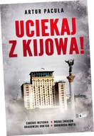 Uciekaj z Kijowa