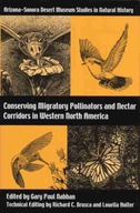 Conserving Migratory Pollinators and Nectar