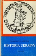 HISTORIA UKRAINY - WŁADYSŁAW ANDRZEJ SERCZYK