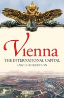 Vienna: The International Capital Robertson Angus