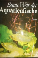 Bunte welt der Aquarienfische - Praca zbiorowa