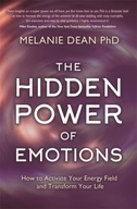 The Hidden Power of Emotions: How to Activate