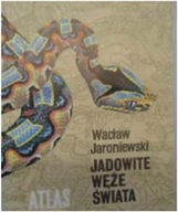 Jadowite węże świata - Wacław Jaroniewski