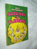 Gotujemy w plenerze - Krzyżanowska