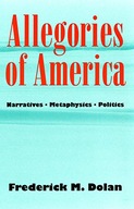 Allegories of America: Narratives, Metaphysics,