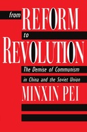 From Reform to Revolution: The Demise of