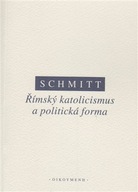 Římský katolicismus a politická forma Carl Schmitt