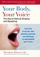 Your Body, Your Voice: The Key to Natural Singing