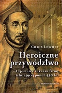 HEROICZNE PRZYWÓDZTWO - CHRIS LOWNEY