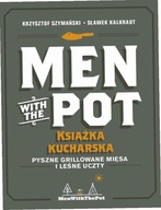 Men with the Pot: książka kucharska