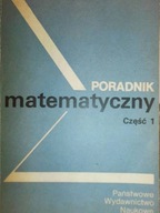 Poradnik matematyczny część 1 - Praca zbiorowa