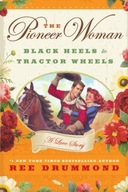 The Pioneer Woman: Black Heels to Tractor