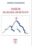 OSIEM BŁOGOSŁAWIEŃSTW, ANDRZEJ SOŁDROWSKI