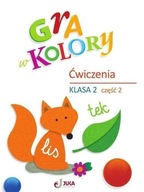 GRA W KOLORY SP 2 ĆWICZENIA CZ.2 + ZAKŁADKA PRACA ZBIOROWA