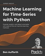 Machine Learning for Time-Series with Python Ben Auffarth