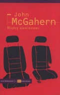 MIĘDZY NIEWIASTAMI, MCGAHERN JOHN