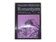 Romantyzm podręcznik klasa 2 - Stanisław Makowski