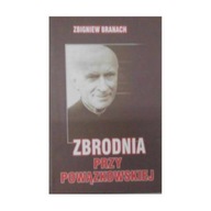 Zbrodnia przy Powązkowskiej - Zbigniew Branach