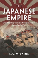 The Japanese Empire: Grand Strategy from the