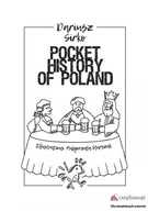 Pocket History of Poland - Dariusz Sirko