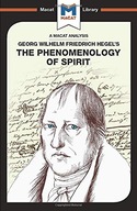 An Analysis of G.W.F. Hegel s Phenomenology of