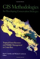 GIS Methodologies for Developing Conservation