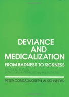 Deviance and Medicalization: From Badness to