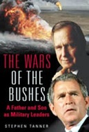The Wars of the Bushes: A Father and Son as