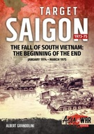 Target Saigon: the Fall of South Vietnam: Volume