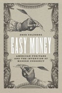 Easy Money: American Puritans and the Invention