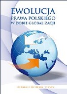 Ewolucja prawa polskiego w dobie globalizacji