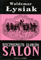 Salon Rzeczpospolita kłamców Waldemar Łysiak