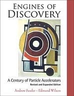 Engines Of Discovery: A Century Of Particle