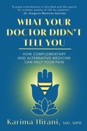 What Your Doctor Didn t Tell You: How