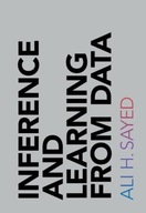 INFERENCE+LEARNING FROM DATA SET - Ali H. Sayed [KSIĄŻKA]