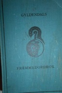 Fremmedordbok - Gyldendals