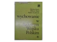 Wychowanie w ludowym Wojsku Polskim - Z.kosyrz