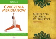 Ćwiczenia meridianów + Medycyna chińska w praktyce