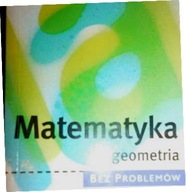 Matematyka Geometria bez problemów - Benno Mohry