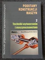 Podstawy konstrukcji maszyn. Część 2 UŻYWANY