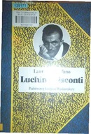 Luchino Visconti - Laurence Schifano