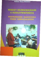 Między oczekiwaniami a rzeczywistością