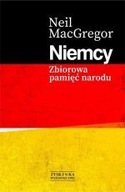 Niemcy Zbiorowa pamięć narodu Neil MacGregor