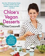 Chloe s Vegan Desserts: More than 100 Exciting