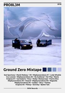 PRO8L3M Ground Zero Mixtape Plagát Bez Rámu obrázok s albumom Darček