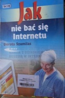 Jak nie bać się Internetu - Dorota Szumilas