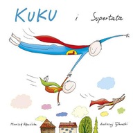 KUKU I SUPERTATA, KAMIŃSKA MONIKA